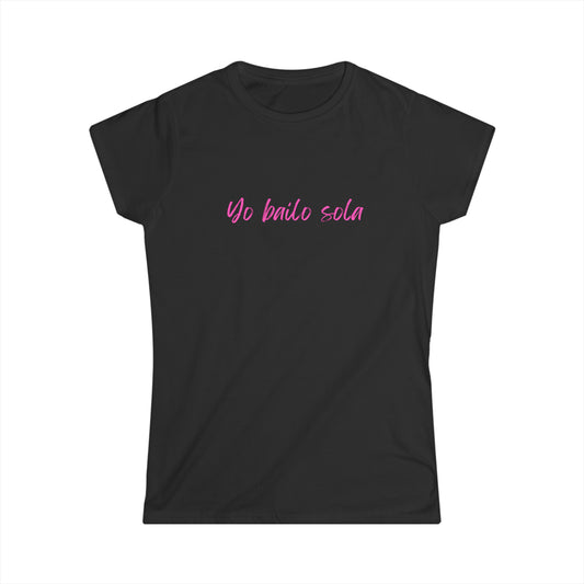 Festival Shirt: Women's Yo Bailo Sola ( I dance alone) Concert Tee, Music Shirt, Spanish Shirt, Spanish Shirt, Camiseta para Mujer, Top para Mujer