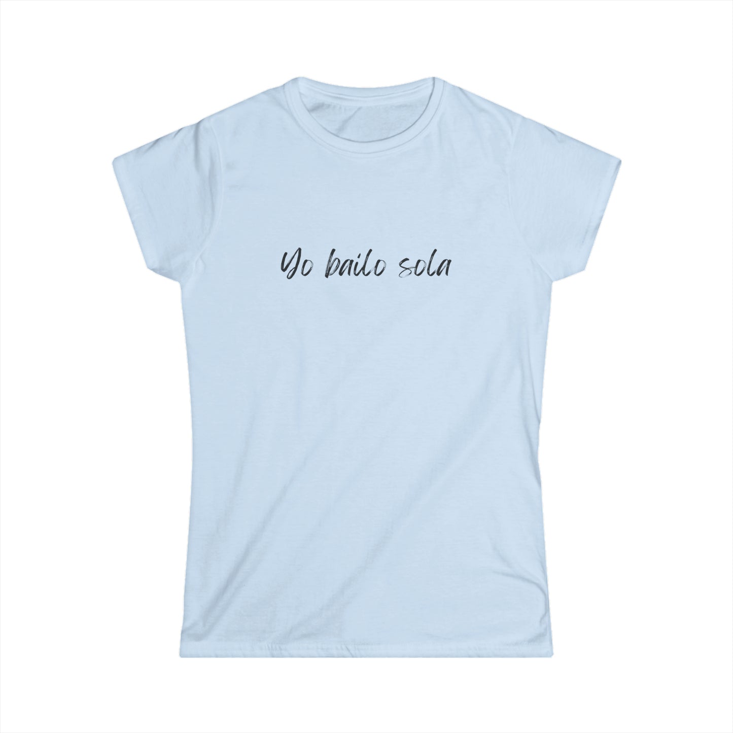 Festival Shirt: Women's Yo Bailo Sola ( I dance alone) Concert Tee, Music Shirt, Spanish Shirt, Spanish Shirt, Camiseta para Mujer, Top para Mujer