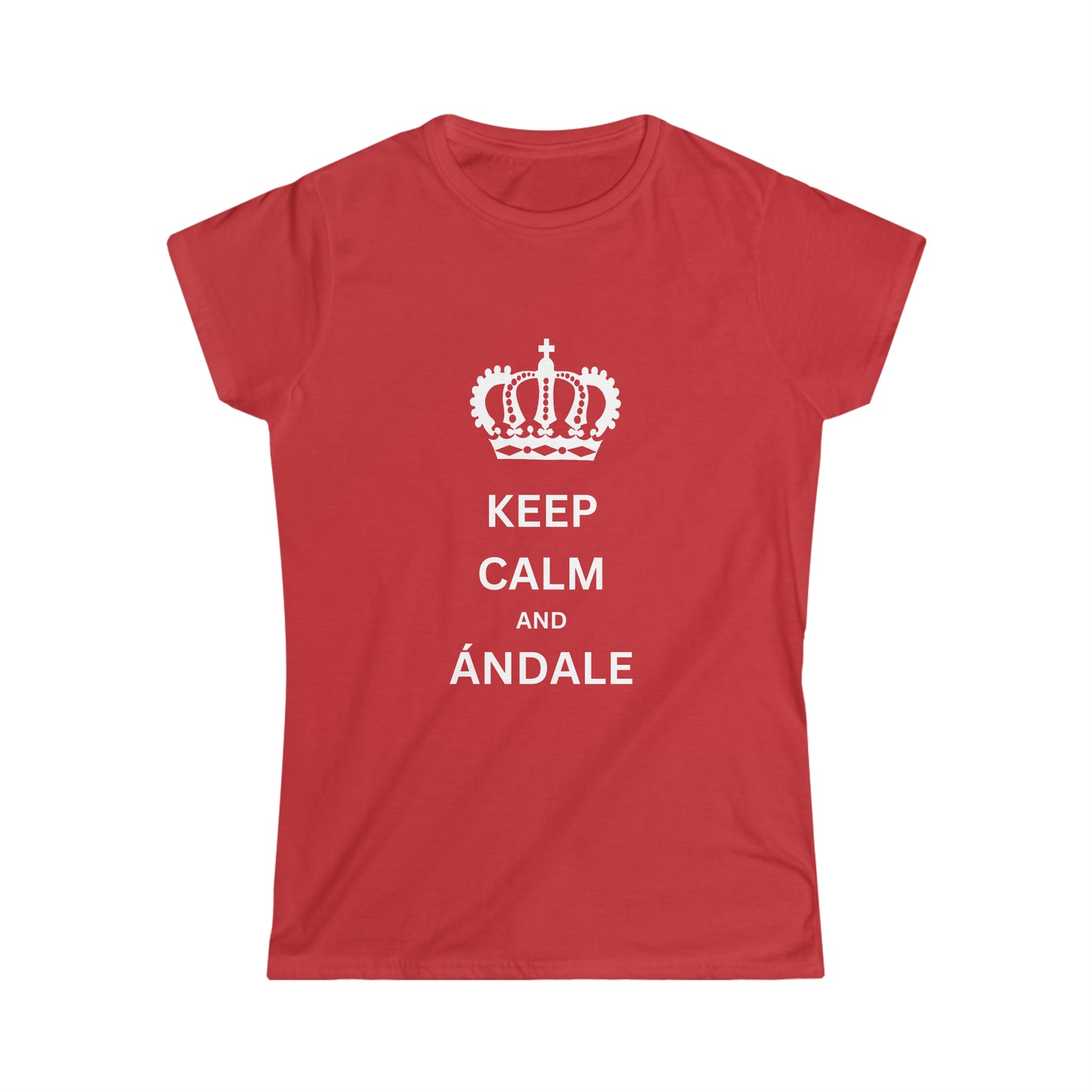 Women's Keep Calm and Andale Tee