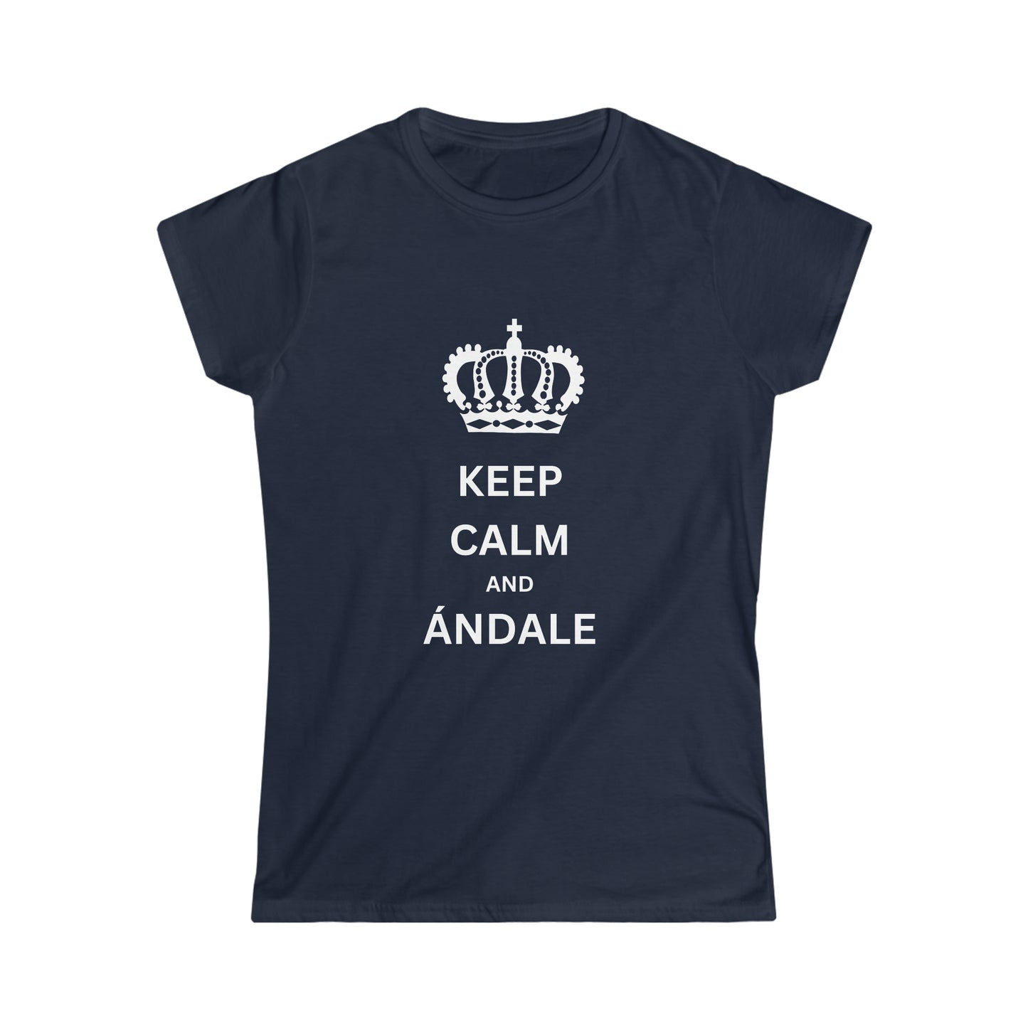 Women's Keep Calm and Andale Tee