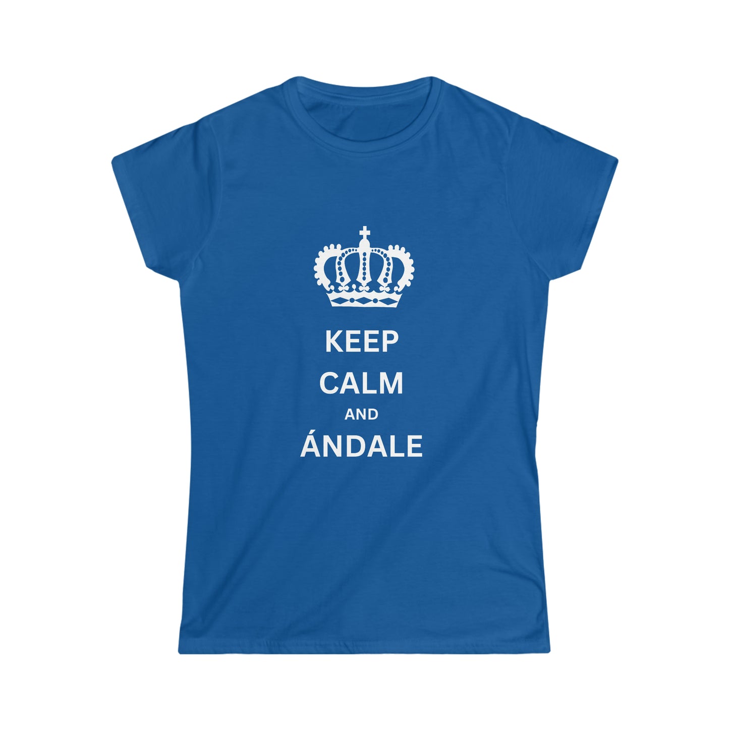 Women's Keep Calm and Andale Tee