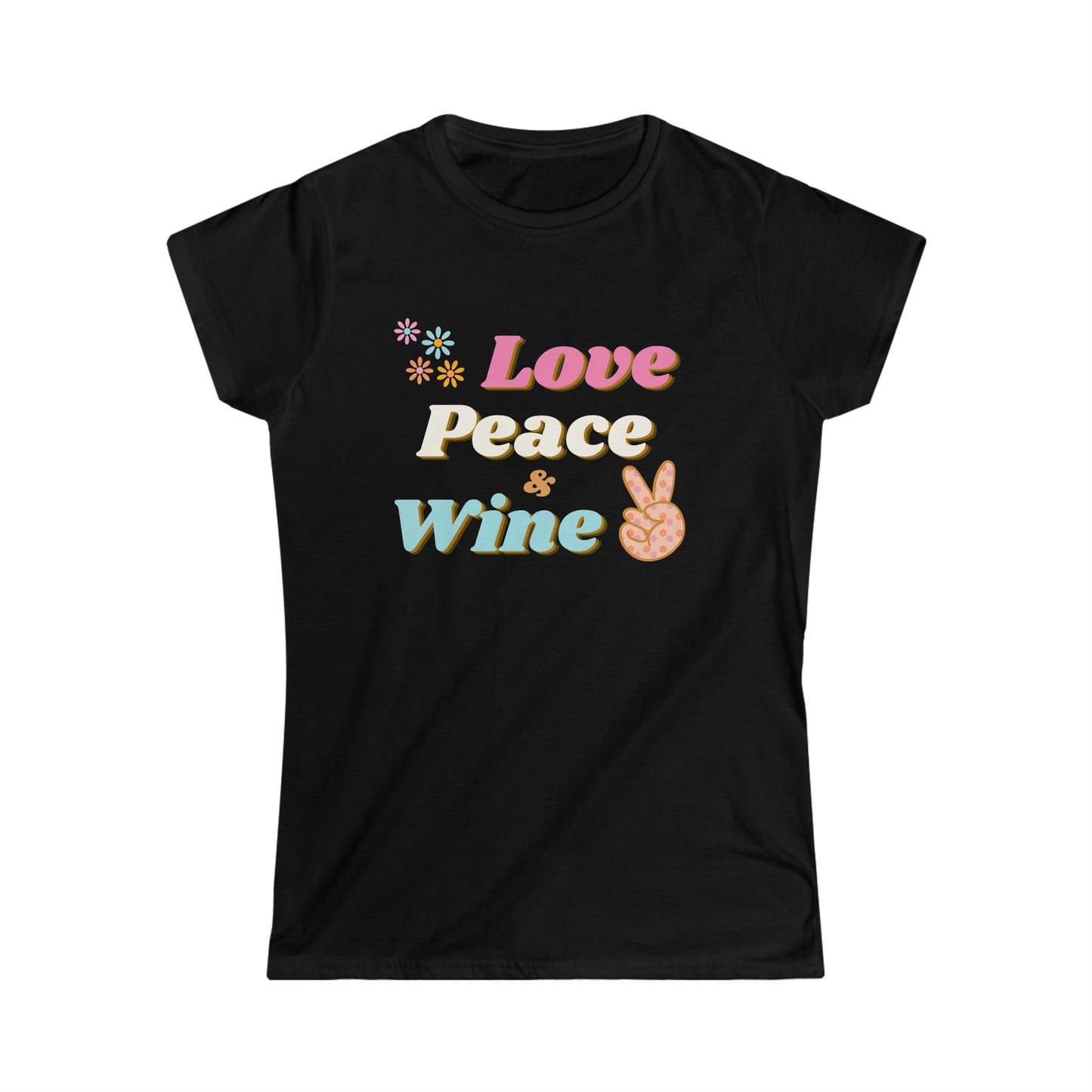 Women's Love Peace & Wine Tee