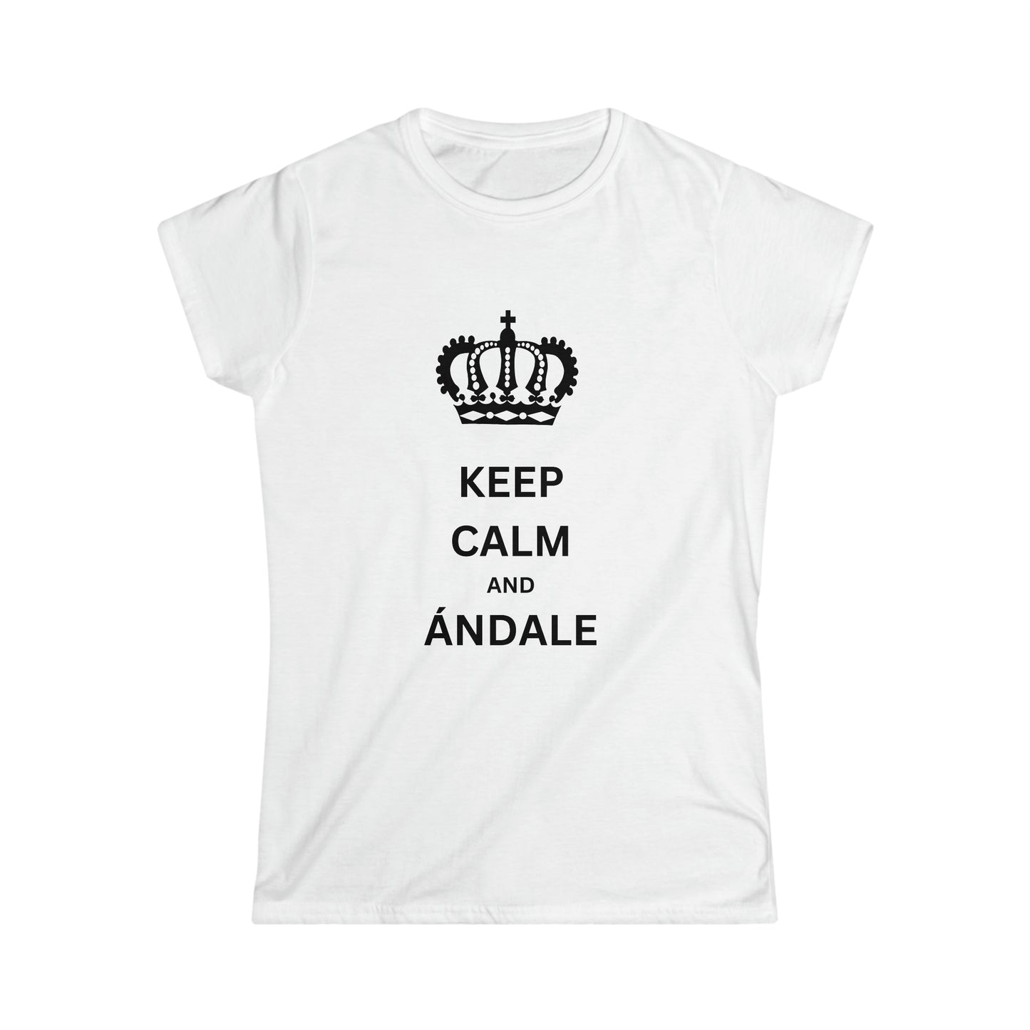 Women's Keep Calm and Andale Tee
