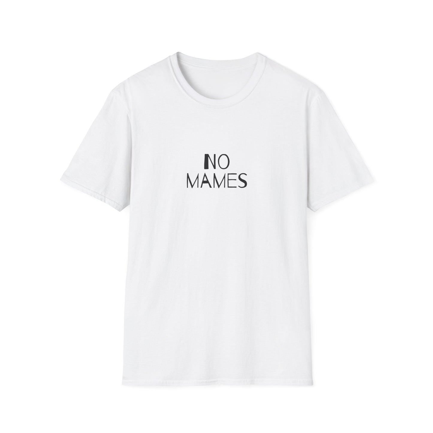 No Mames (No Way) Men's Tee, Spanish Shirt, Spanglish Shirt, Camiseta para Hombre
