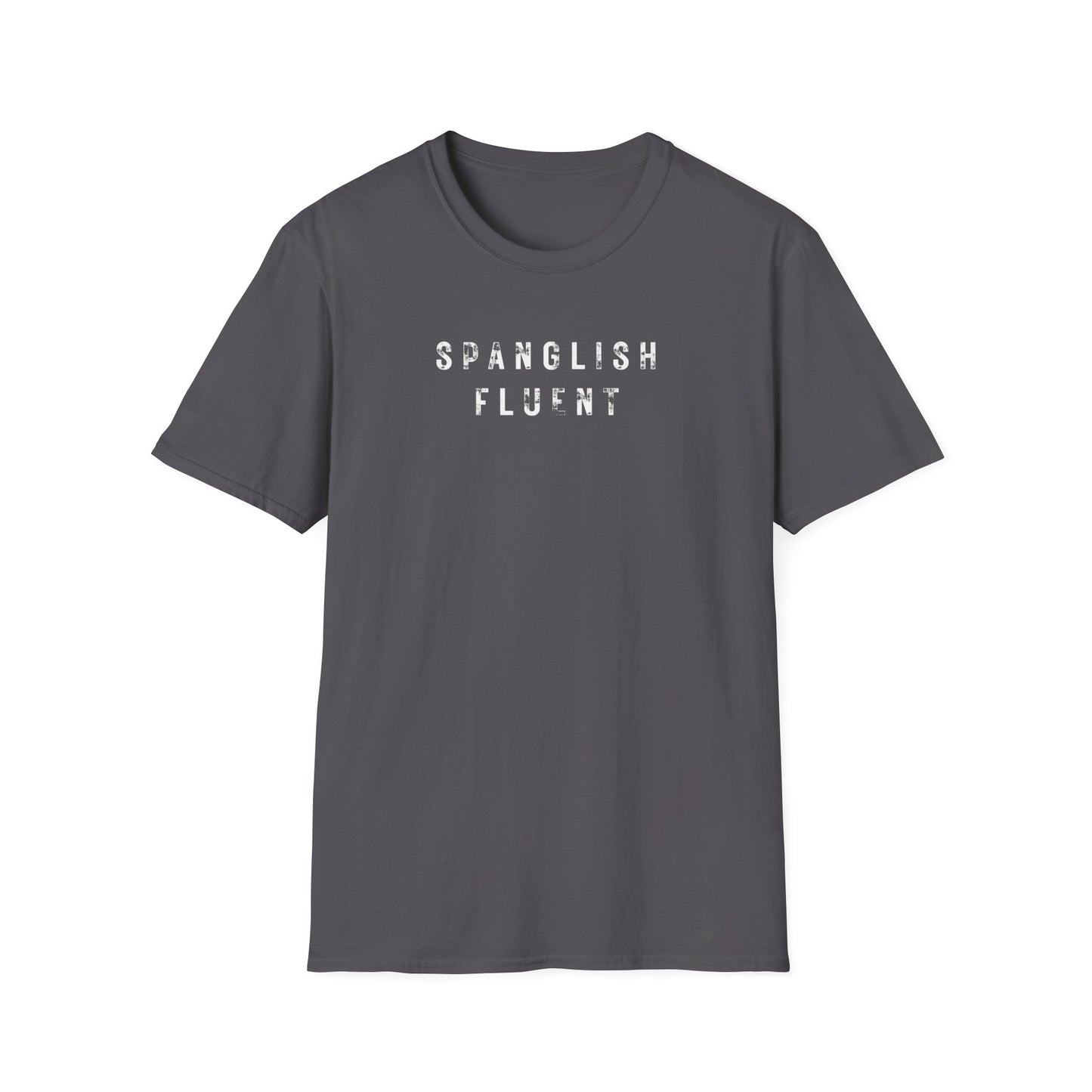 Spanglish Fluent T-Shirt, Spanglish Shirt, Spanish Shirt, Camiseta para Hombre