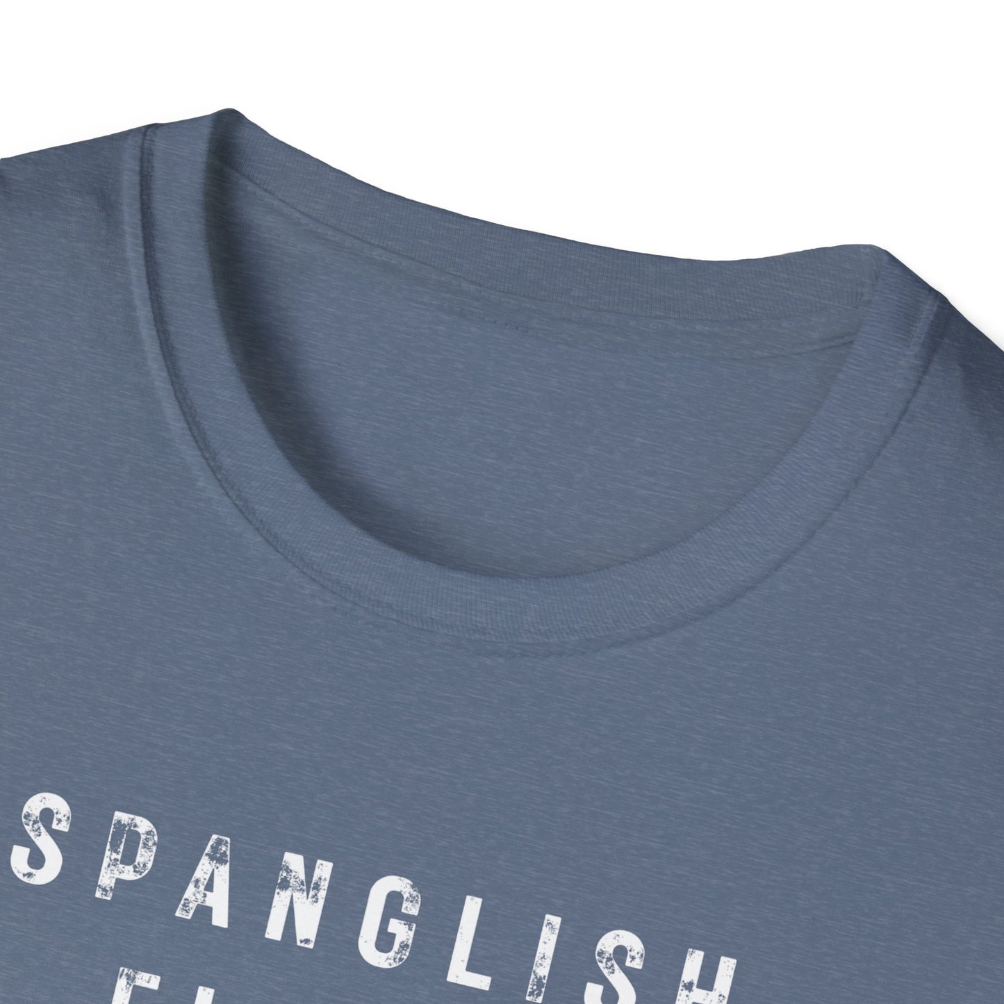 Spanglish Fluent T-Shirt, Spanglish Shirt, Spanish Shirt, Camiseta para Hombre