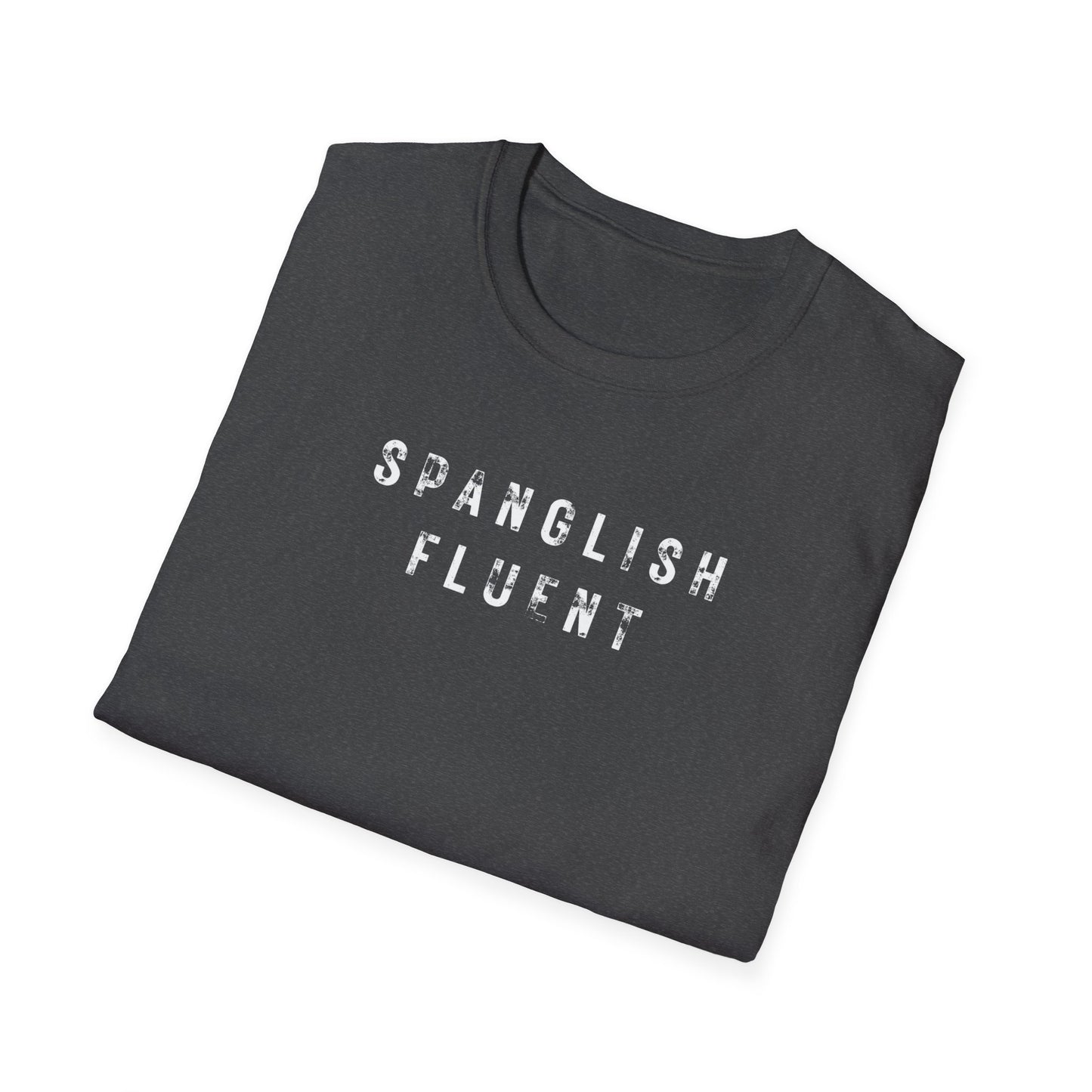 Spanglish Fluent T-Shirt, Spanglish Shirt, Spanish Shirt, Camiseta para Hombre