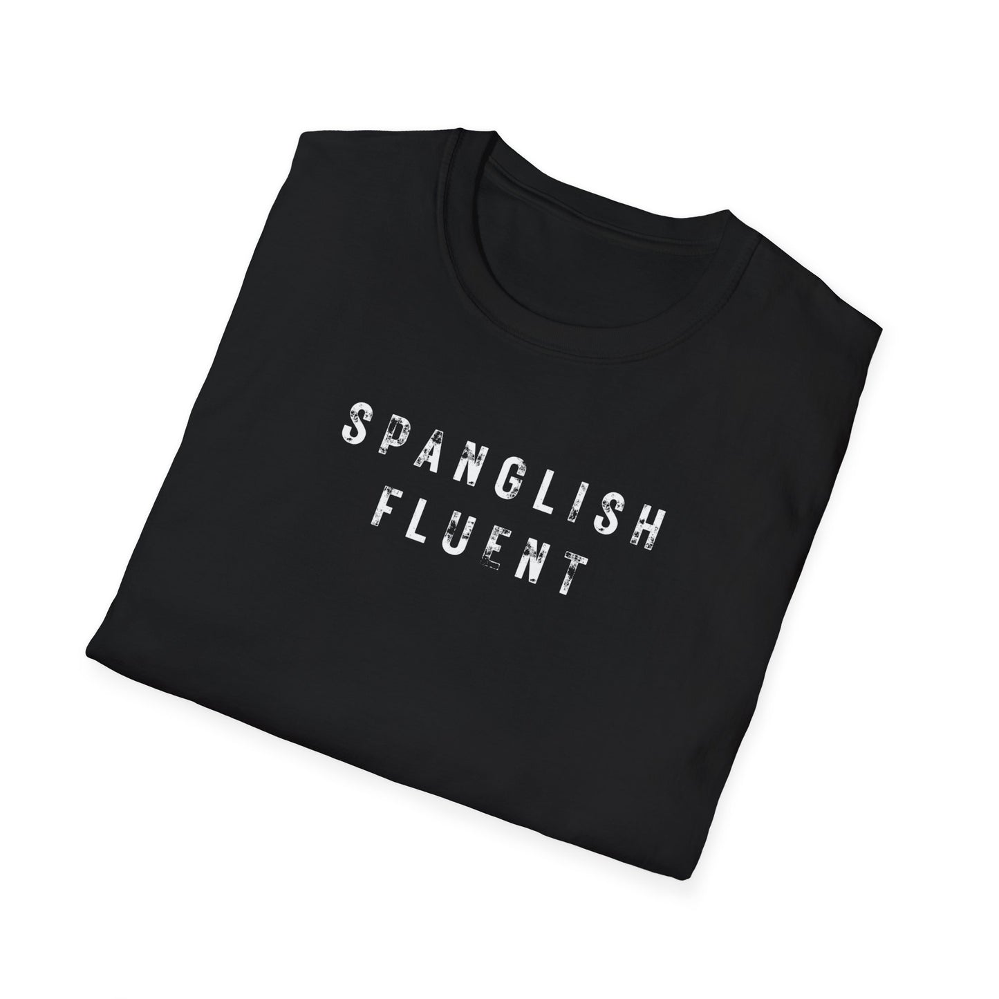 Spanglish Fluent T-Shirt, Spanglish Shirt, Spanish Shirt, Camiseta para Hombre